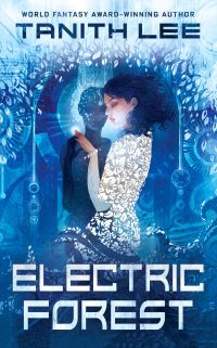 Book Cover for Electric Forest by Tanith Lee