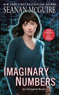 Book Cover for Imaginary Numbers by Seanan McGuire, Seanan McGuire, Copyright Paperback Collection Library of Congress