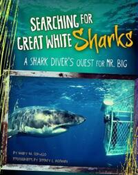 Book Cover for Searching for Great White Sharks by Mary M Cerullo