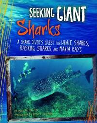 Book Cover for Seeking Giant Sharks by Mary M Cerullo