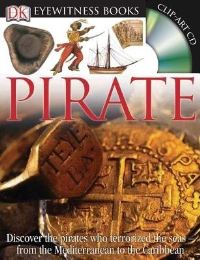 Book Cover for DK Eyewitness Books: Pirate by Richard Platt