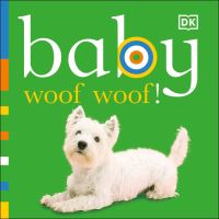 Book Cover for Baby Woof Woof! by Dawn Sirett