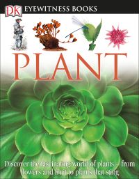Book Cover for DK Eyewitness Books: Plant by David Burnie