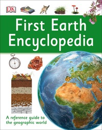 Book Cover for First Earth Encyclopedia by Wendy Horobin, Caroline Stamps, Margaret Parrish, Inc DK Publishing