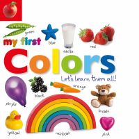 Book Cover for My First Colors by Sarah Davis, Dawn Sirett