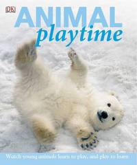 Book Cover for Animal Playtime by DK Publishing