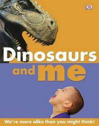 Book Cover for Dinosaurs and Me by DK Publishing