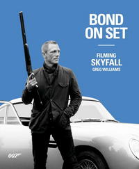 Book Cover for Bond on Set by Greg Williams
