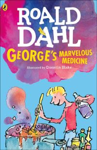 Book Cover for George's Marvelous Medicine by Roald Dahl