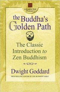 Book Cover for The Buddha's Golden Path by Dwight Goddard
