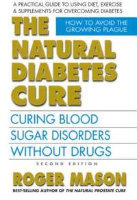 Book Cover for The Natural Diabetes Cure by Roger Mason