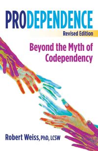 Book Cover for Prodependence by Robert Weiss