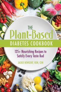 Book Cover for The Plant-Based Diabetes Cookbook by Jackie Newgent