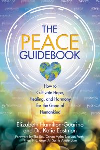 Book Cover for The Peace Guidebook by Elizabeth HamiltonGuarino, Katie Eastman