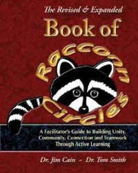 Book Cover for The Revised & Expanded Book of Raccoon Circles by Jim Cain, Tom Smith