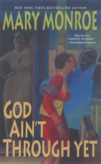 Book Cover for God Ain't Through Yet / Mary Monroe by Mary Monroe