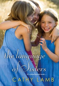 Book Cover for The Language of Sisters by Cathy Lamb