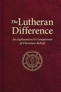 Book Cover for The Lutheran Difference by Various Authors
