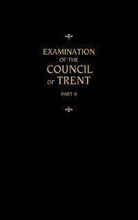 Book Cover for Chemnitz's Works, Volume 2 (Examination of the Council of Trent II) by Martin Chemnitz
