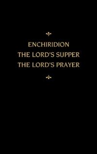 Book Cover for Chemnitz's Works, Volume 5 (Enchiridion/Lord's Supper/Lord's Prayer) by Martin Chemnitz
