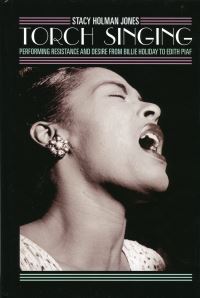 Book Cover for Torch Singing by Stacy Linn Holman Jones