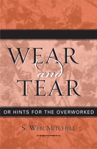 Book Cover for Wear and Tear by Weir S Mitchell
