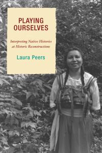Book Cover for Playing Ourselves by Laura Peers