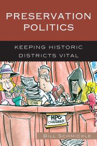 Book Cover for Preservation Politics by William E Schmickle