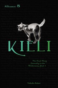 Book Cover for The Dead Sleep Eternally in the Wilderness. Part 1 by Yukako Kabei