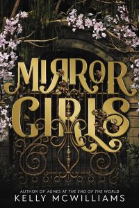 Book Cover for Mirror Girls by Kelly McWilliams