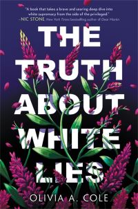 Book Cover for The Truth About White Lies by Olivia A Cole