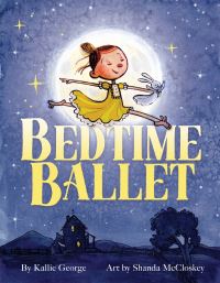 Book Cover for Bedtime Ballet by K George