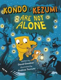 Book Cover for Kondo & Kezumi Are Not Alone by David Goodner