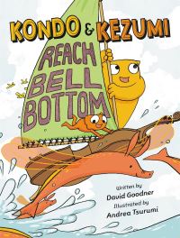 Book Cover for Kondo & Kezumi Reach Bell Bottom by David Goodner