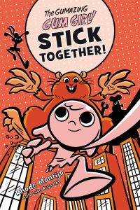 Book Cover for Stick Together! by Rhode Montijo, Luke Reynolds