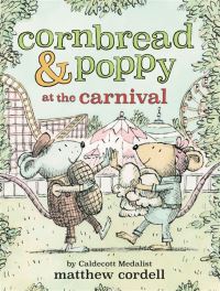 Book Cover for Cornbread & Poppy at the Carnival by Matthew Cordell