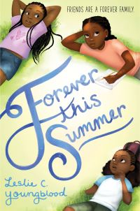 Book Cover for Forever This Summer by Leslie C Youngblood