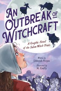 Book Cover for An Outbreak of Witchcraft by Deborah Noyes