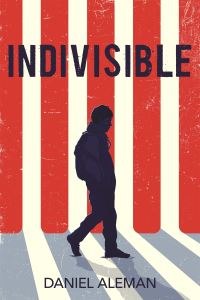 Book Cover for Indivisible by Daniel Aleman