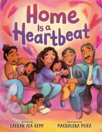 Book Cover for Home Is a Heartbeat by Laekan Zea Kemp
