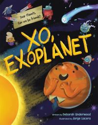 Book Cover for XO, Exoplanet by Deborah Underwood