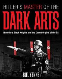 Book Cover for Hitler's Master of the Dark Arts by Bill Yenne