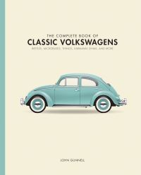 Book Cover for The Complete Book of Classic Volkswagens by John Gunnell