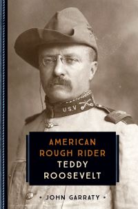 Book Cover for Teddy Roosevelt by John A Garraty