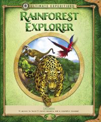 Book Cover for Ultimate Expeditions Rainforest Explorer by Nancy Honovich