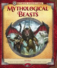 Book Cover for Ultimate Expeditions Mythological Beasts by L J Tracosas