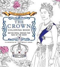 Book Cover for The Unofficial The Crown Coloring Book by beckermayer