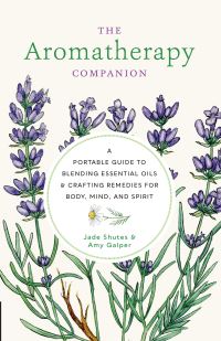Book Cover for The Aromatherapy Companion by Jade Shutes, Amy Galper