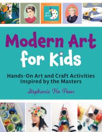 Book Cover for Modern Art for Kids by Stephanie Ho Poon