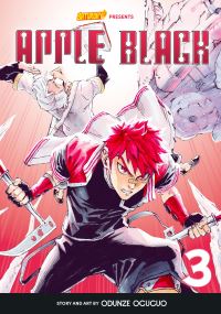 Book Cover for Apple Black, Volume 3 by Odunze Oguguo, Whyt Manga, Saturday AM
